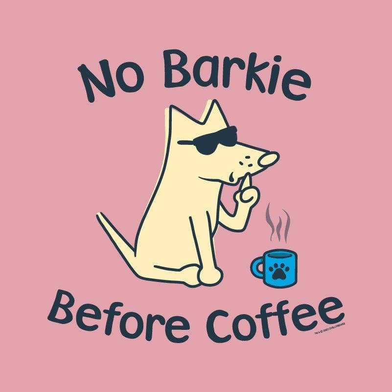 ☕💗 No Barkie Before Coffee