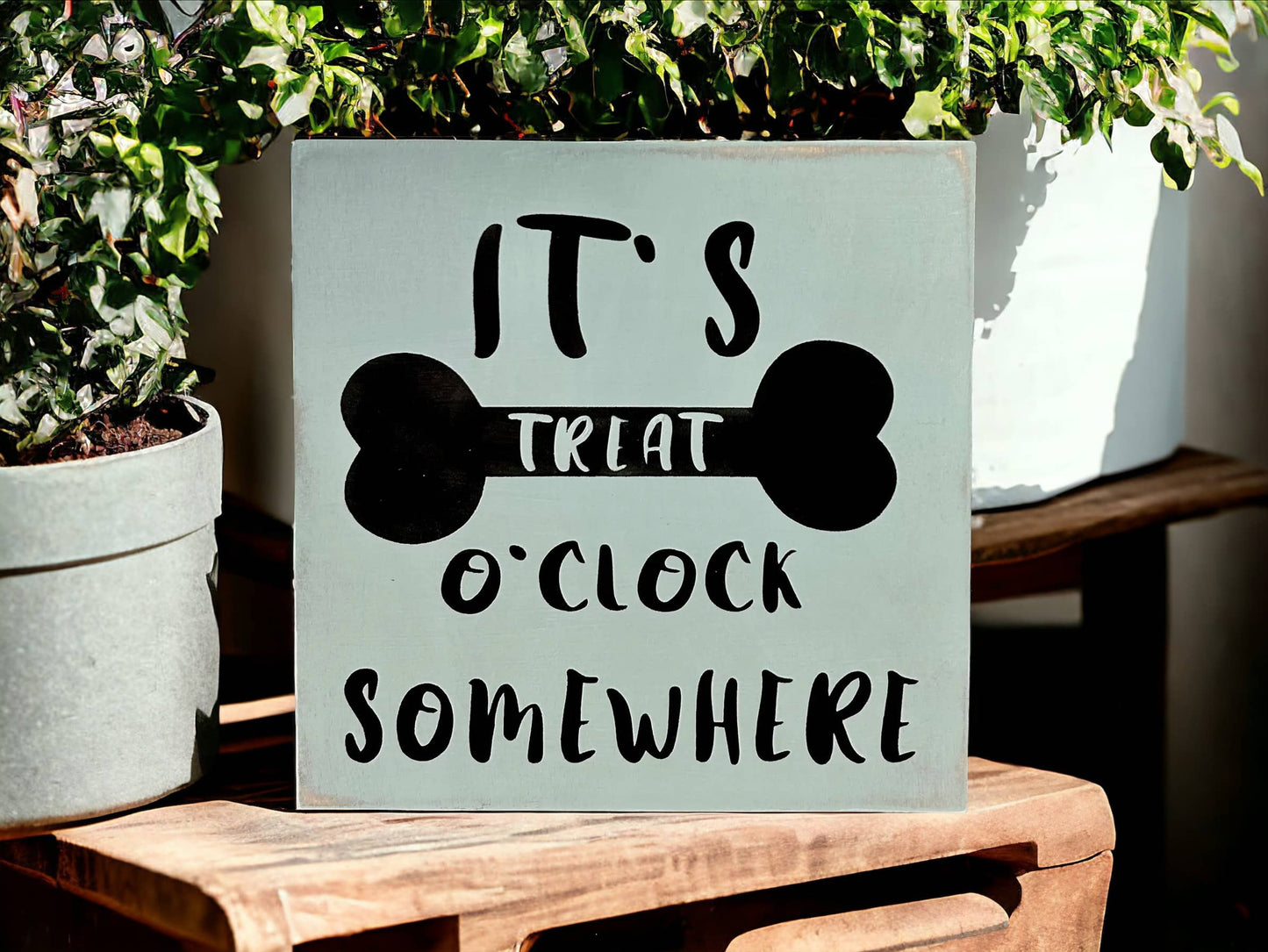 Treat O Clock - Rustic Wood Dog Sign