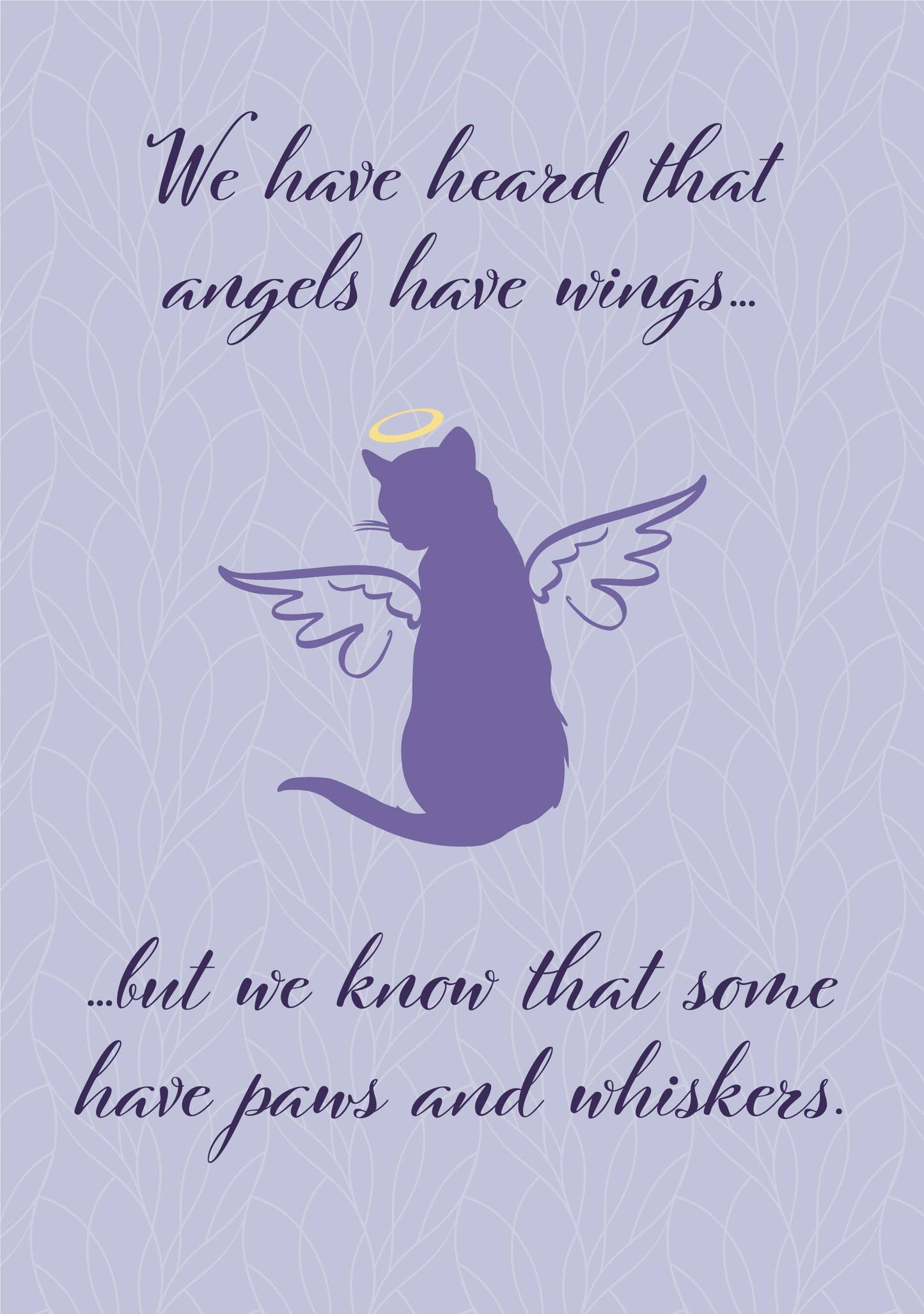 Cat Sympathy Card - Cat-We have heard that angels have wings