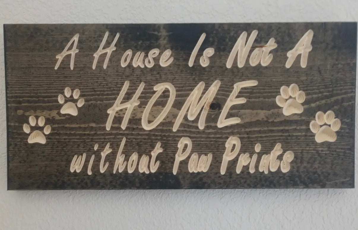 A House Is Not a Home without Paw Prints