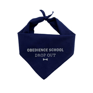 Obedience School Dropout Pet Bandana