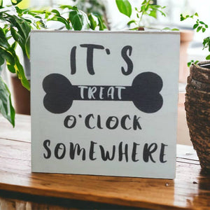 Treat O Clock - Rustic Wood Dog Sign