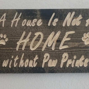 A House Is Not a Home without Paw Prints