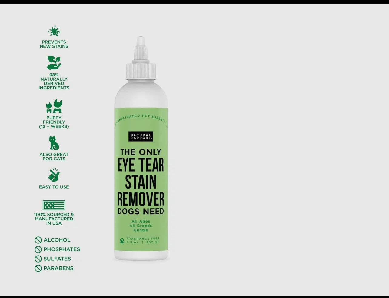 The Only Eye Tear Stain Remover
Dogs Need