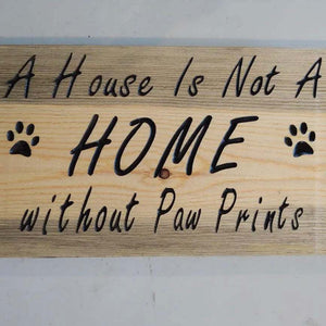 A House Is Not a Home without Paw Prints
