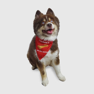 I Licked It, So It's Mine Dog Bandana-Reversible