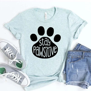 Stay Pawsitive Paw Print t-shirt