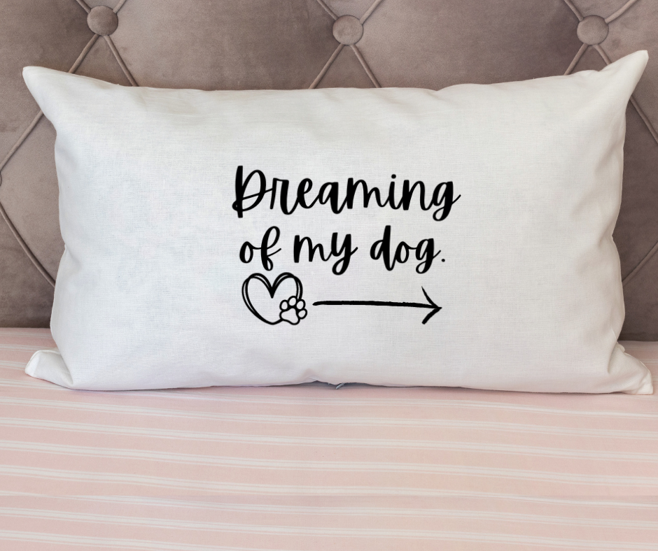 Dreaming of My Dog/My Human Pillowcase Set