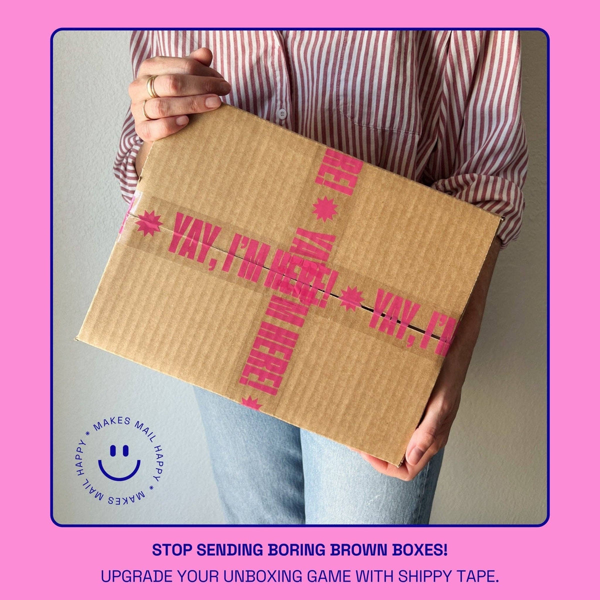 Yay, I'm Here! Shipping Tape - Clear/Pink