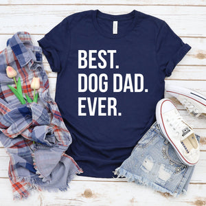 Best Dog Dad Ever Shirt
