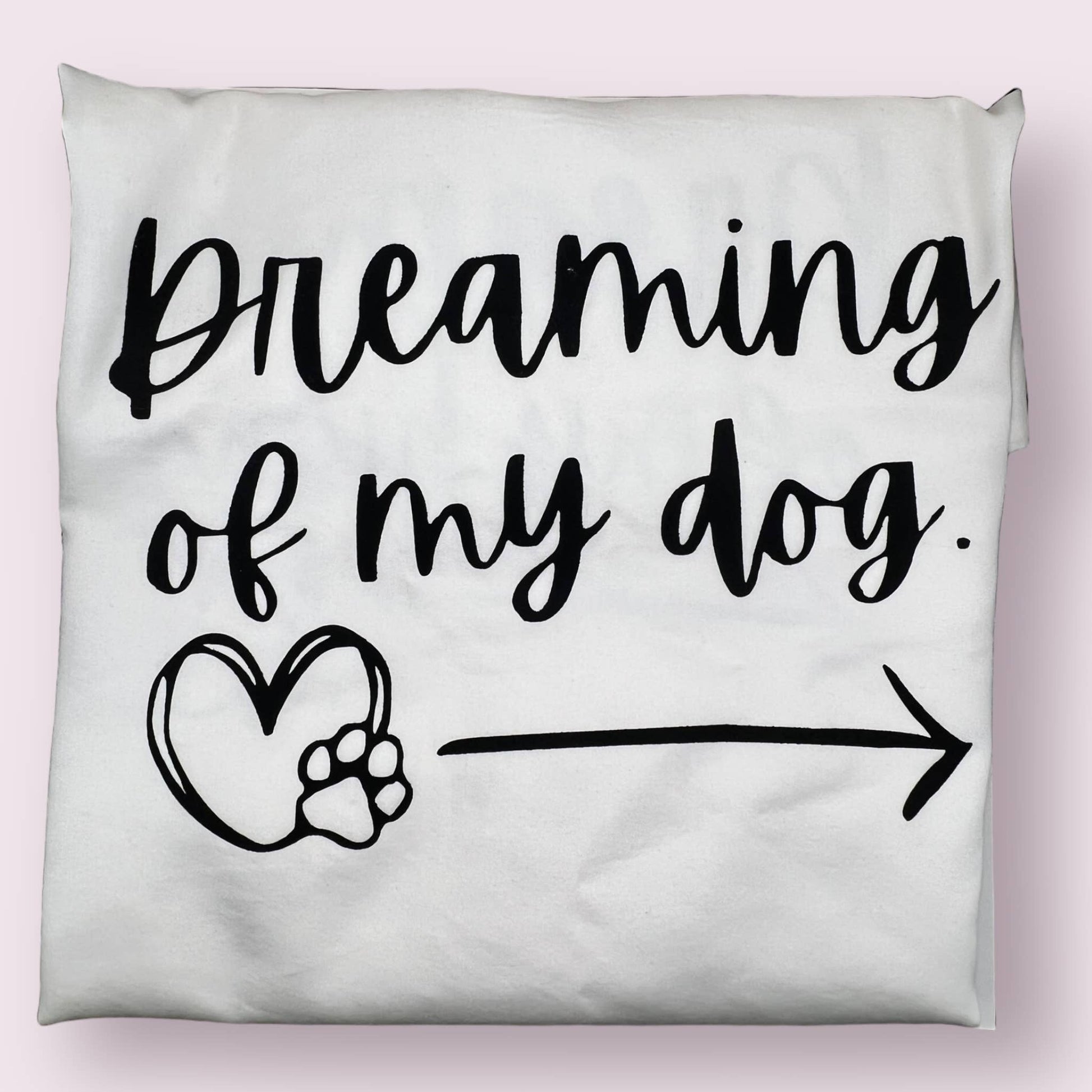 Dreaming of My Dog/My Human Pillowcase Set